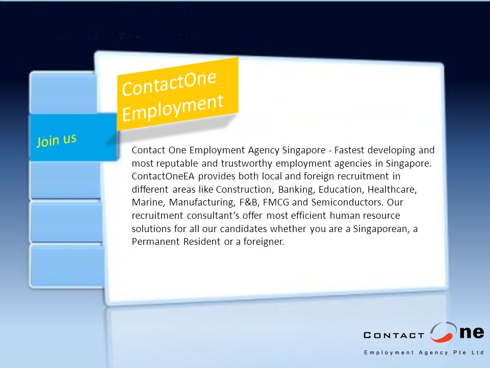 Contact One Employment Agency Singapore - Fastest developing and most reputable and trustworthy employment agencies in Singapore.