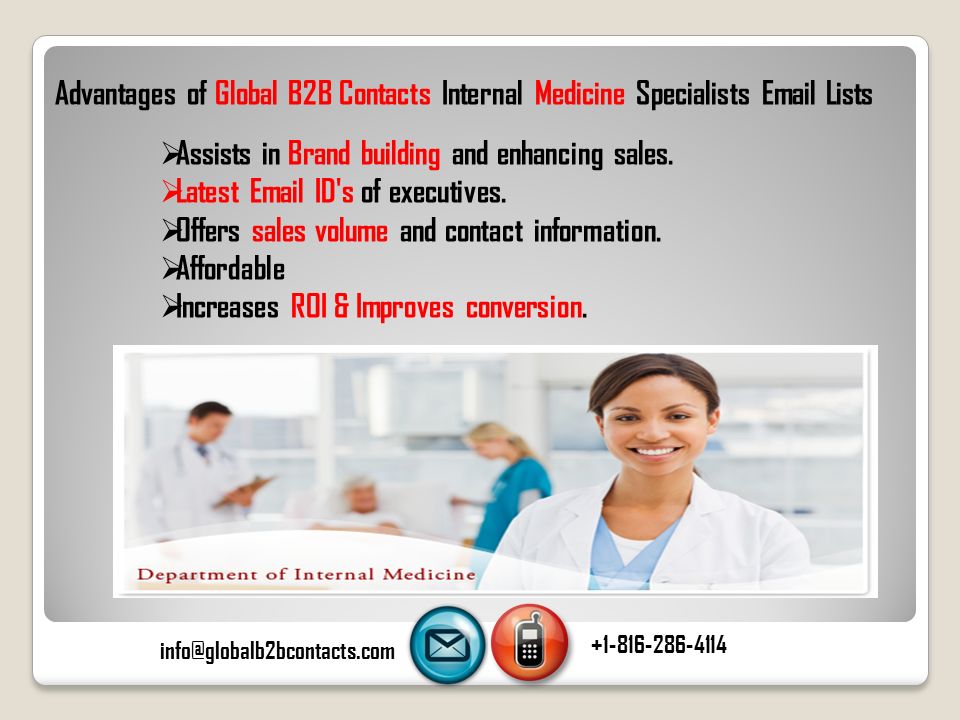 Advantages of Global B2B Contacts Internal Medicine Specialists  Lists  Assists in Brand building and enhancing sales.