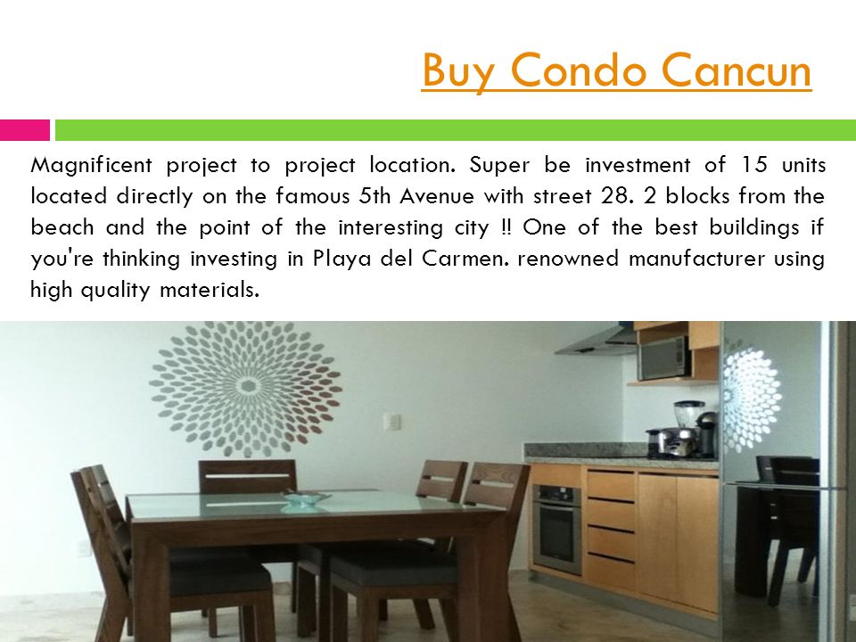 Buy Condo Cancun Magnificent project to project location.
