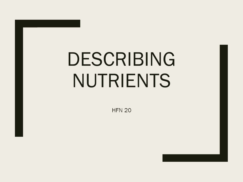 6 classes of nutrients