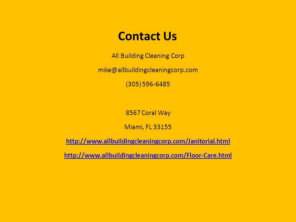 Contact Us All Building Cleaning Corp (305) Coral Way Miami, FL