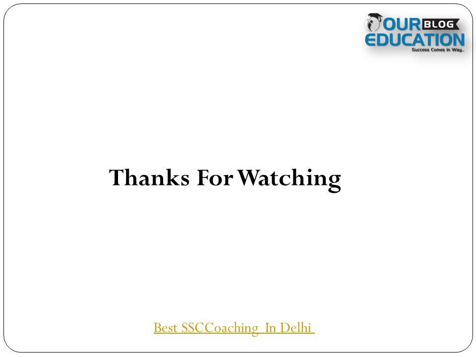 Thanks For Watching Best SSCCoaching In Delhi