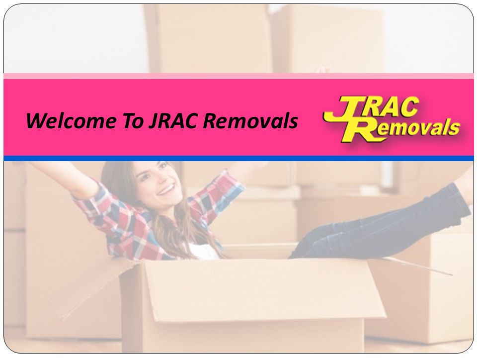 Welcome To JRAC Removals
