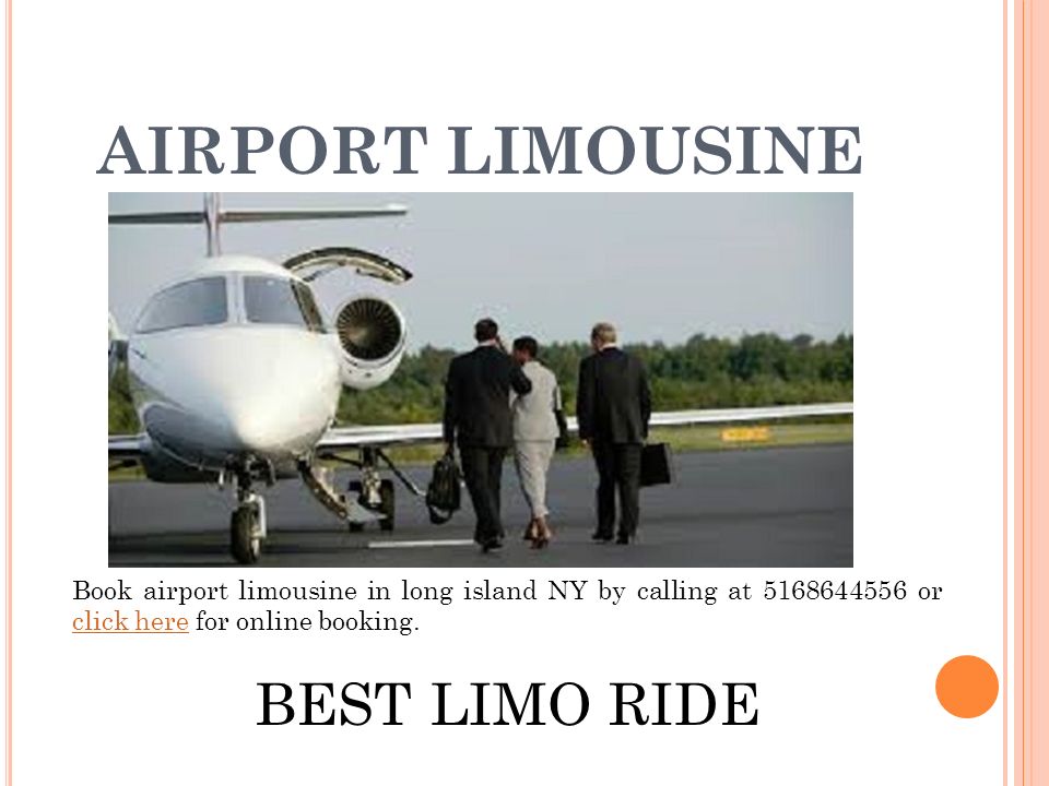 AIRPORT LIMOUSINE Book airport limousine in long island NY by calling at or click here for online booking.