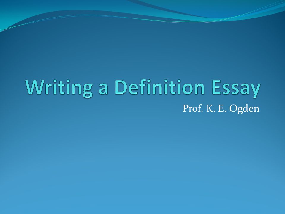 Write a Definition Essay