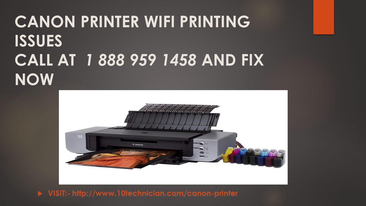 CANON PRINTER WIFI PRINTING ISSUES CALL AT AND FIX NOW  VISIT:-