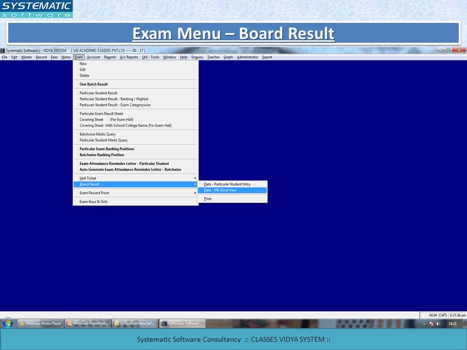 Exam Menu – Board Result Systematic Software Consultancy :: CLASSES VIDYA SYSTEM ::