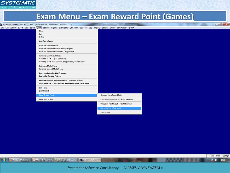 Exam Menu – Exam Reward Point (Games) Systematic Software Consultancy :: CLASSES VIDYA SYSTEM ::