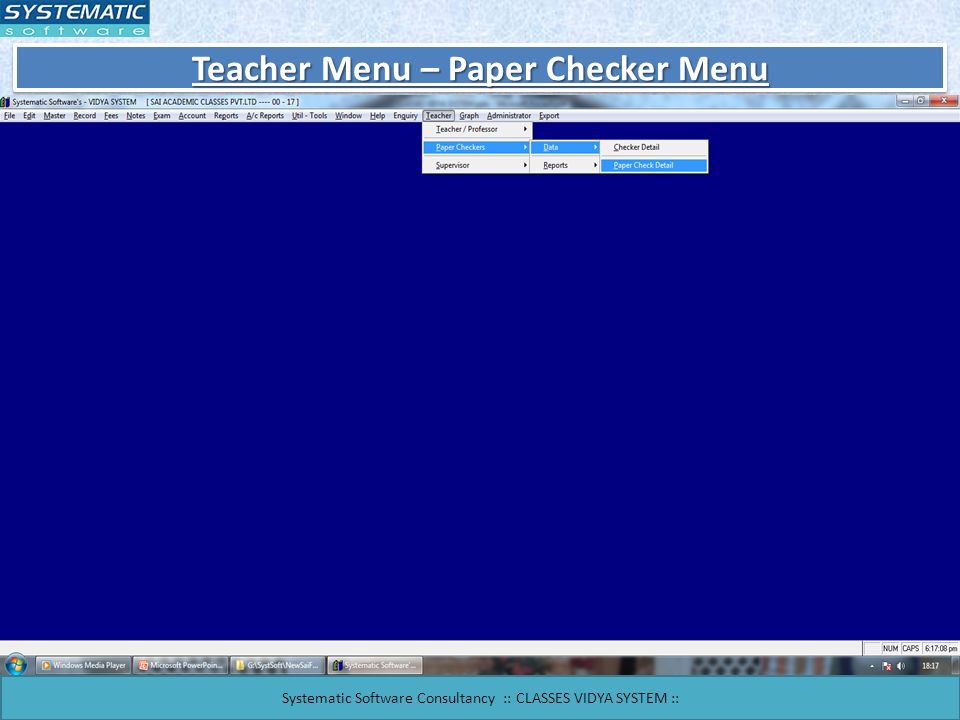 Teacher Menu – Paper Checker Menu Systematic Software Consultancy :: CLASSES VIDYA SYSTEM ::