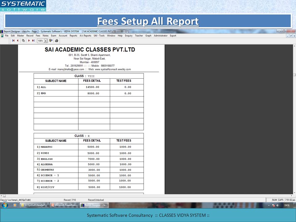 Fees Setup All Report Systematic Software Consultancy :: CLASSES VIDYA SYSTEM ::