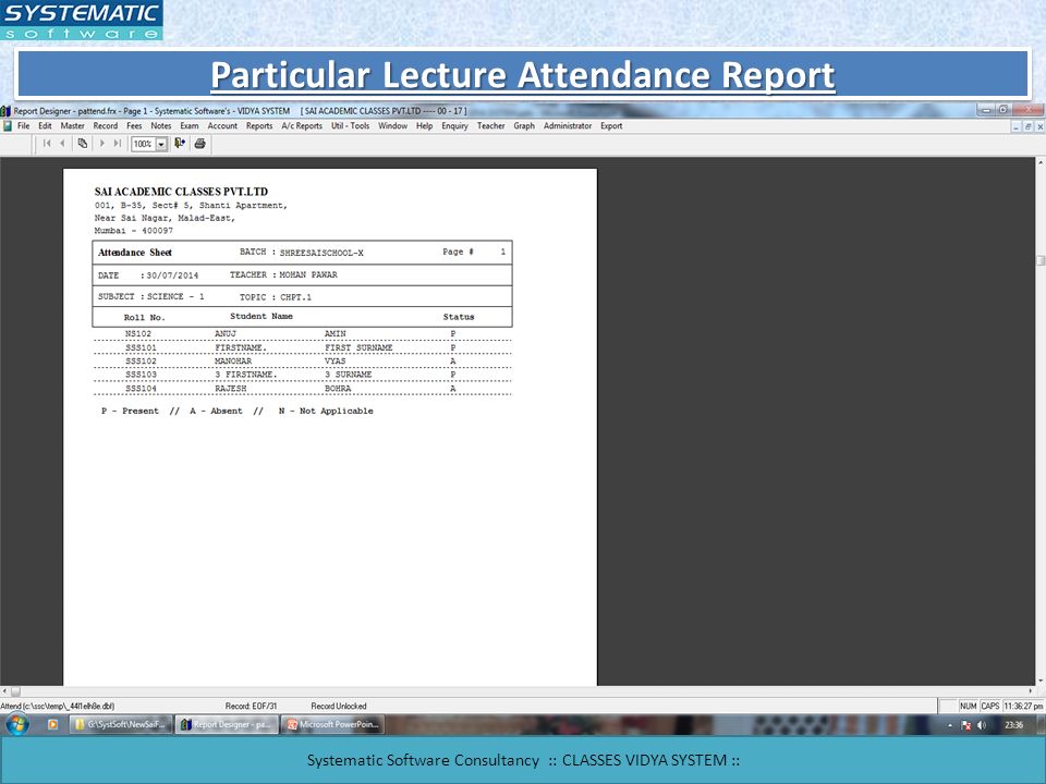 Particular Lecture Attendance Report Systematic Software Consultancy :: CLASSES VIDYA SYSTEM ::