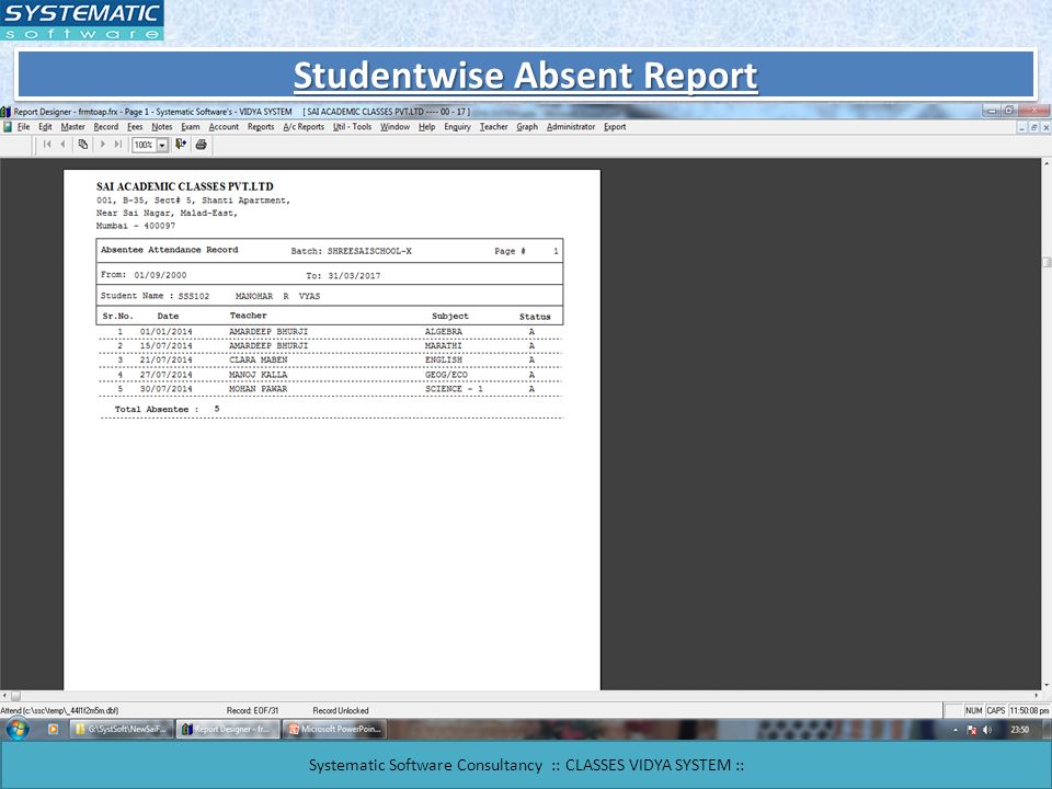 Studentwise Absent Report Systematic Software Consultancy :: CLASSES VIDYA SYSTEM ::