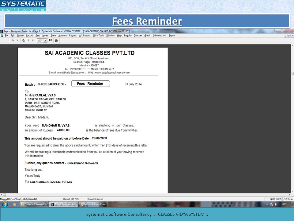 Fees Reminder Systematic Software Consultancy :: CLASSES VIDYA SYSTEM ::