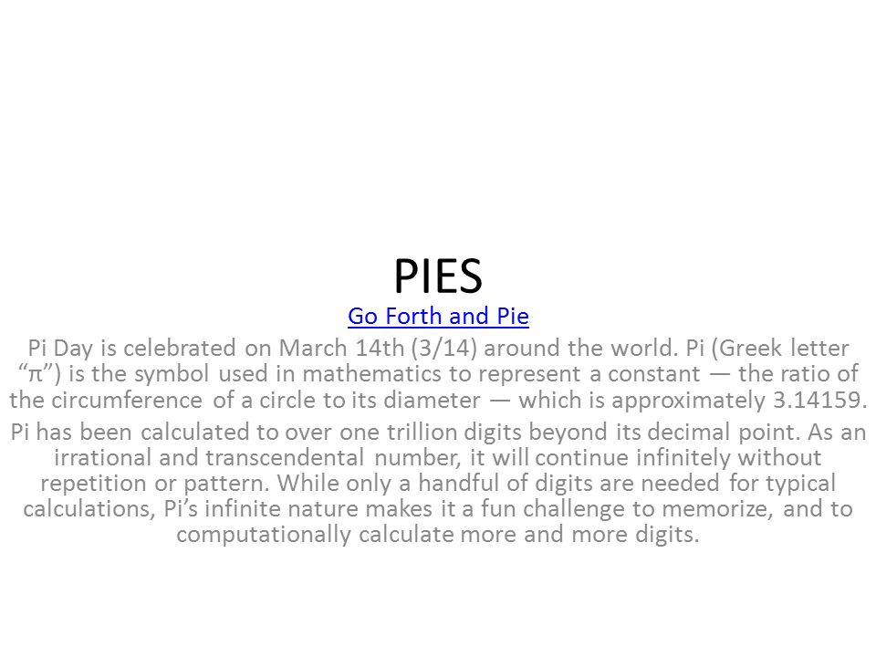 pies go forth and pie pi day is celebrated on march 14th 3 14 14th greek letter