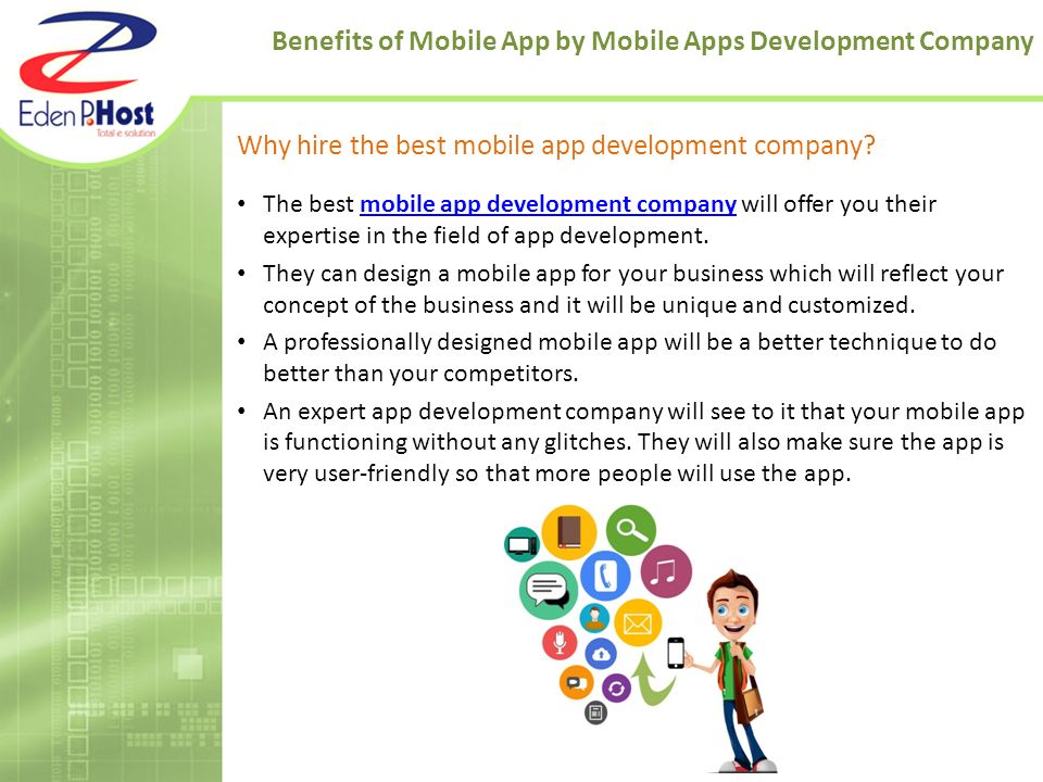 Benefits of Mobile App by Mobile Apps Development Company Why hire the best mobile app development company.