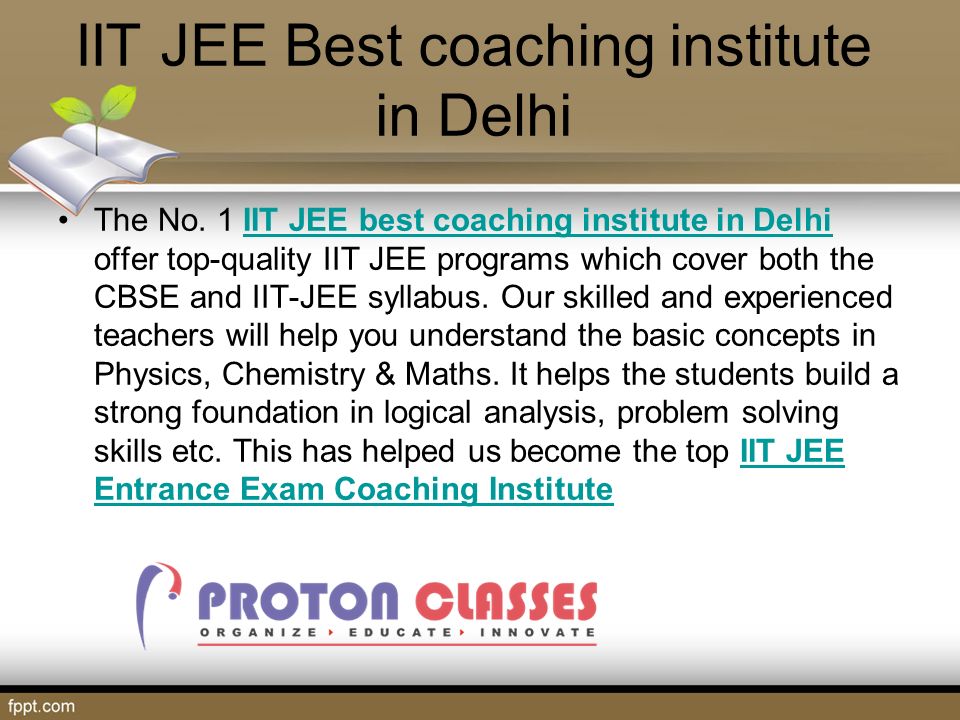 IIT JEE Best coaching institute in Delhi The No.