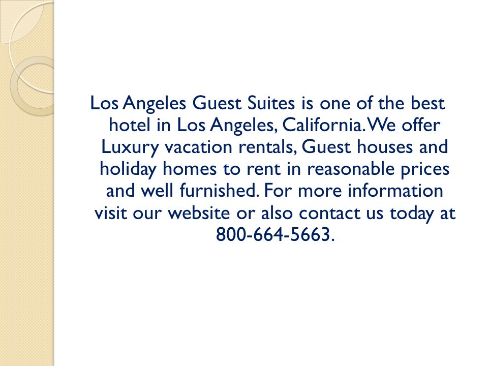 Los Angeles Guest Suites is one of the best hotel in Los Angeles, California.