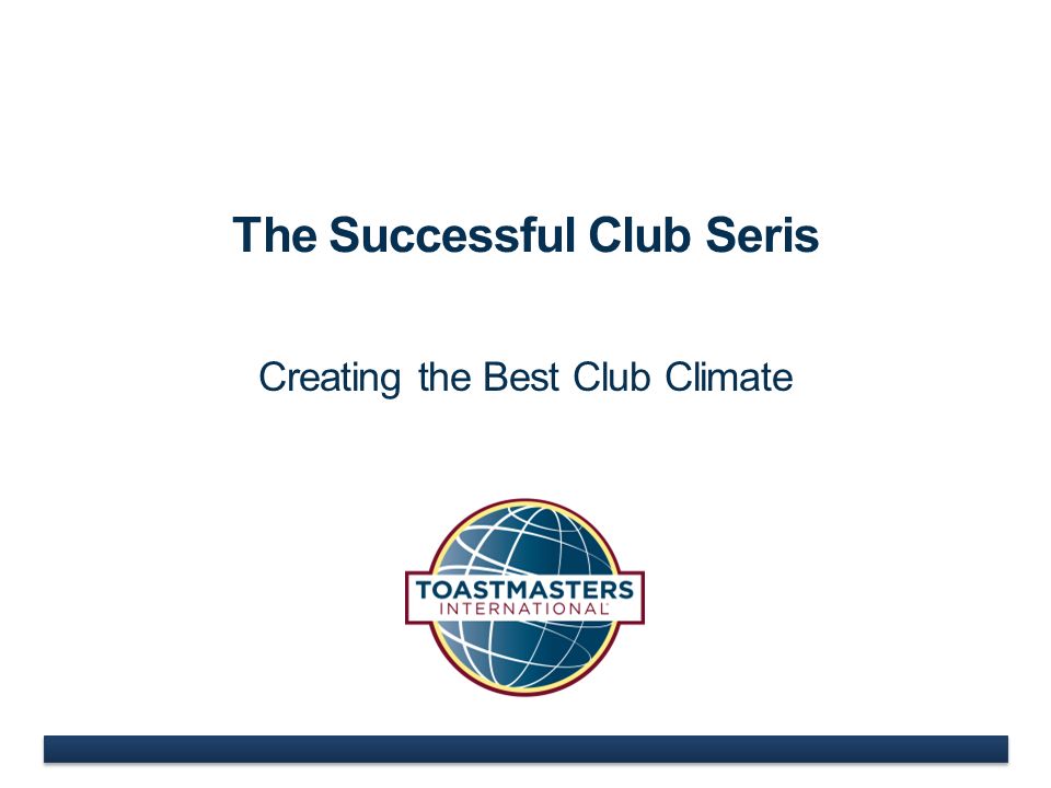 The Successful Club Seris Creating the Best Club Climate