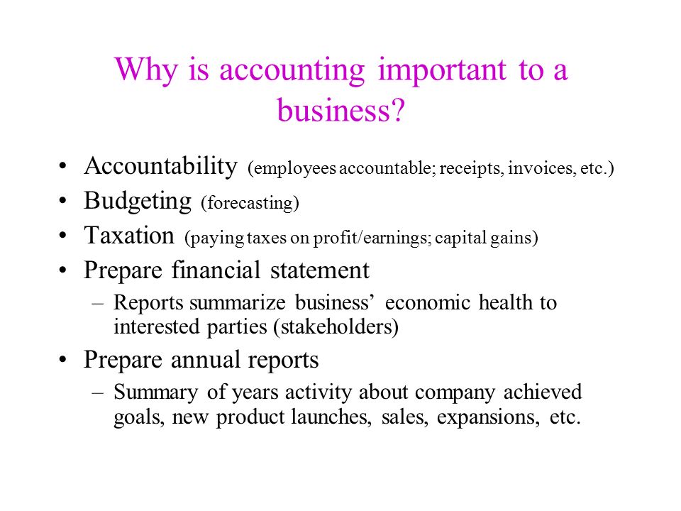 why is accounting important and what why is accounting important and what