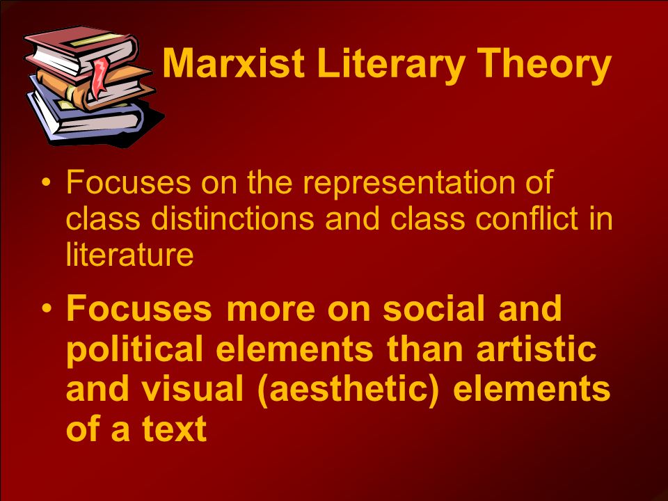 marxism in literature conflict in the classics essay marxism in literature conflict in the classics essay