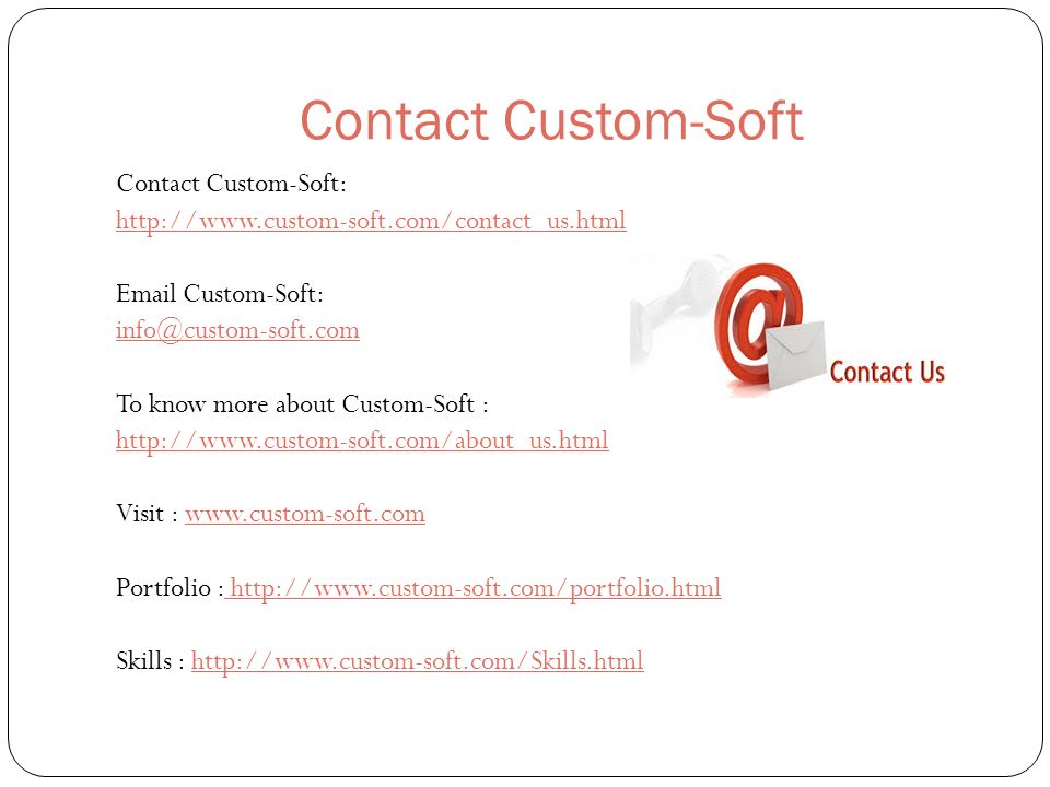 Contact Custom-Soft Contact Custom-Soft:    Custom-Soft: To know more about Custom-Soft :   Visit :   Portfolio :   Skills :