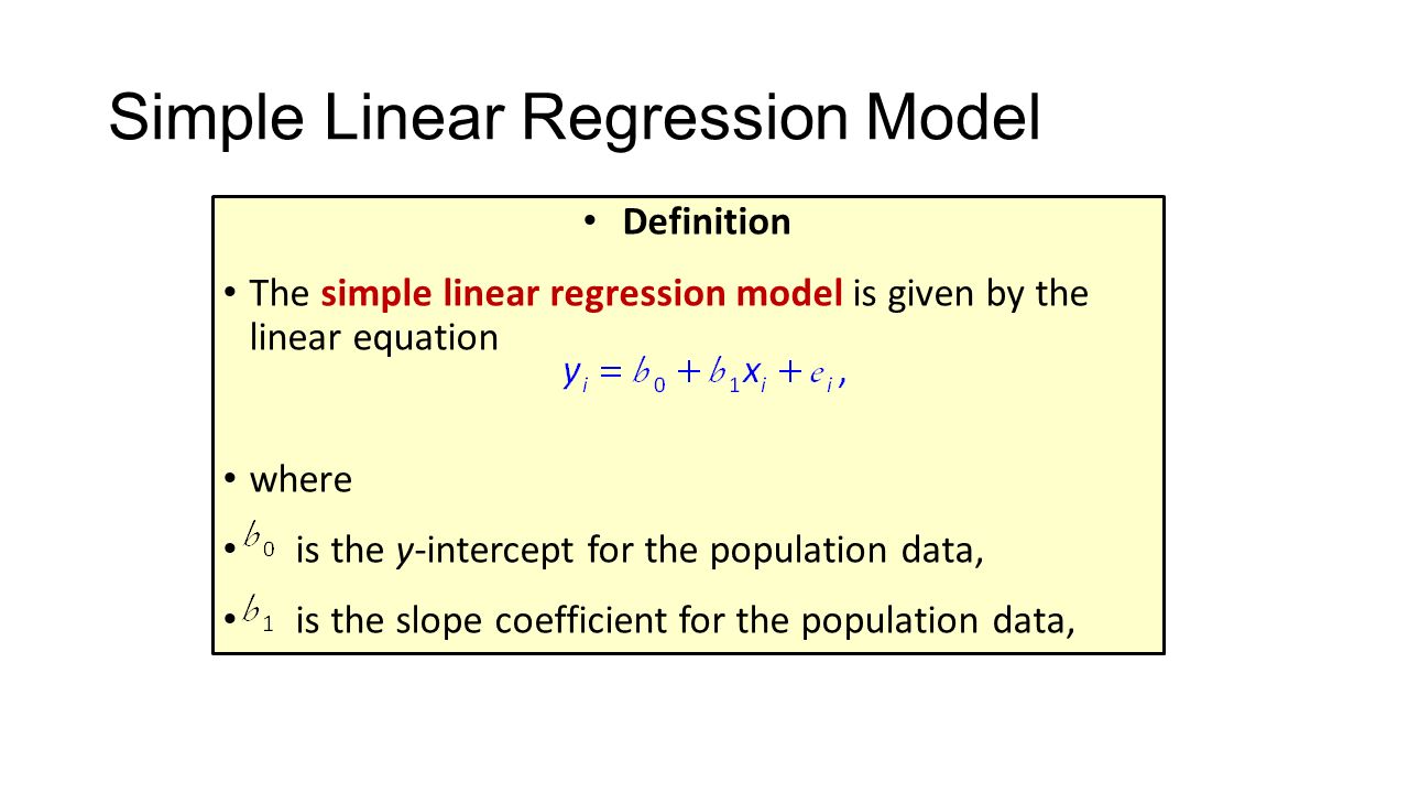 Regression Overview Definition The Simple Linear Model 2 Definition The Simple Linear Regression Model Is Given By Equation Where Y Intercept For Potion Data Slope Coefficient