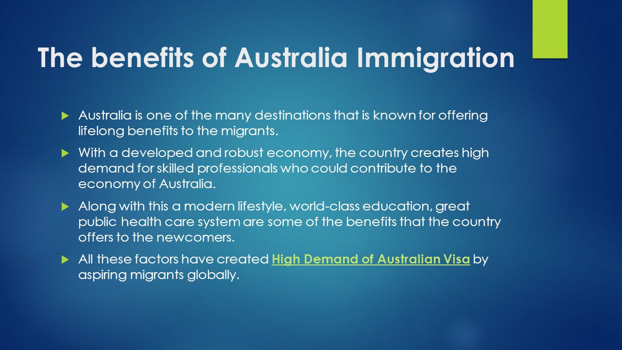 The benefits of Australia Immigration  Australia is one of the many destinations that is known for offering lifelong benefits to the migrants.
