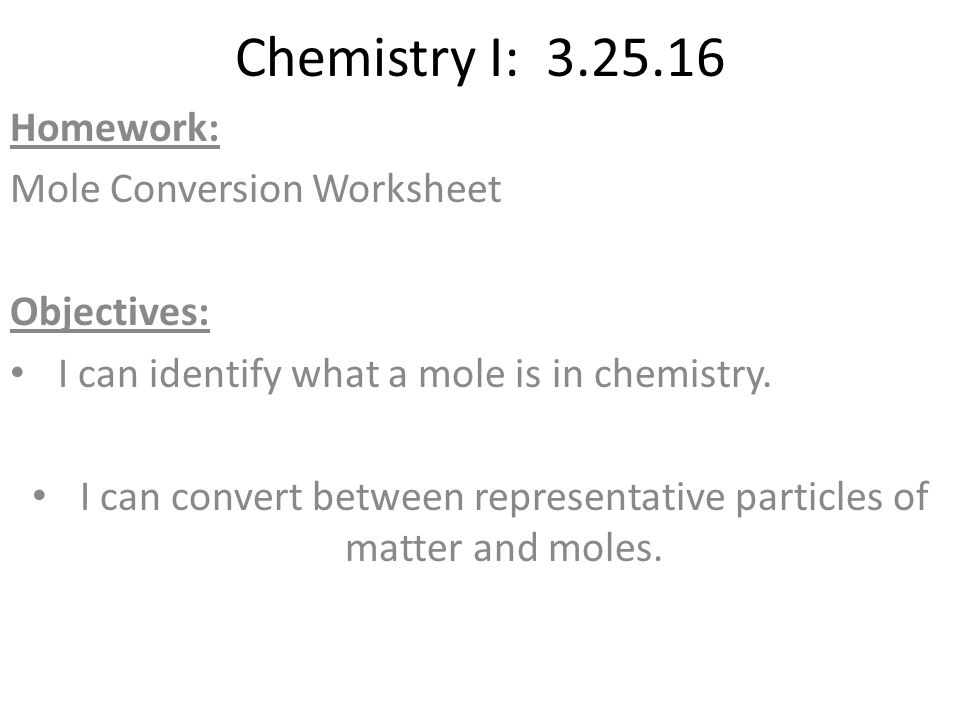 Mole To Conversion Worksheet Kutshet Com Chemistry I Objectives Chemical Reaction Exam Will Include Lab