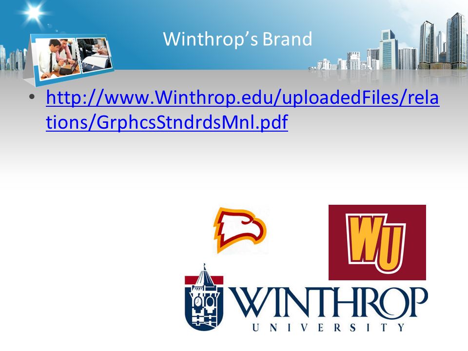Winthrop’s Brand   tions/GrphcsStndrdsMnl.pdf   tions/GrphcsStndrdsMnl.pdf