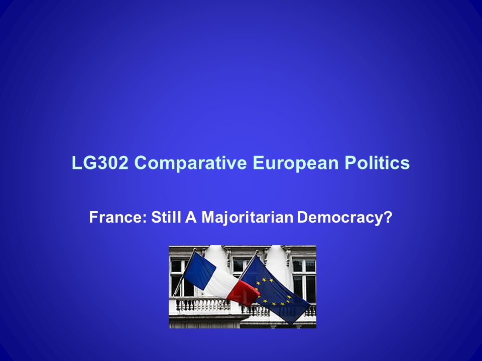 comparative european politics 3 learning outcome: the course is specifically dedicated to enable the students to understand politics and policies of any particular european country in a comparative. comparative european politics 3 learning outcome: the course is specifically dedicated to enable the students to understand politics and policies of any particular european country in a comparative.