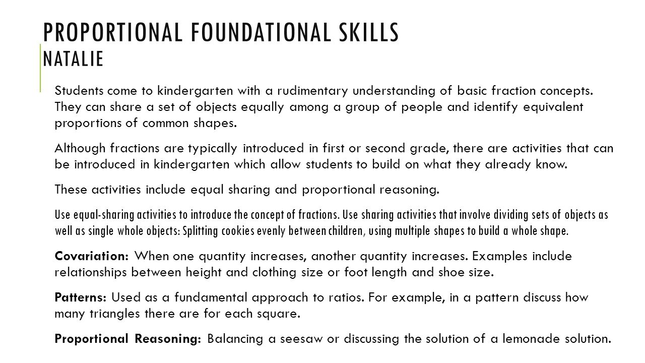 Fractions And Proportional Reasoning In Kindergarten Natalie Proportional Foundational Skills Natalie Students Come To Kindergarten With A Rudimentary Understanding Of Basic Fraction Concepts