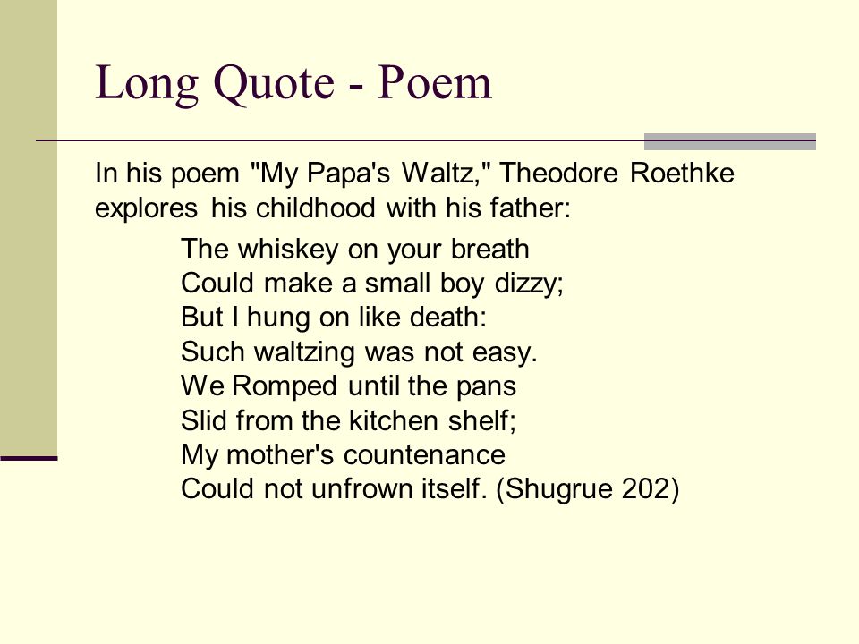 a brief review of theodore roethkes poem my papas waltz a brief review of theodore roethkes poem my papas waltz