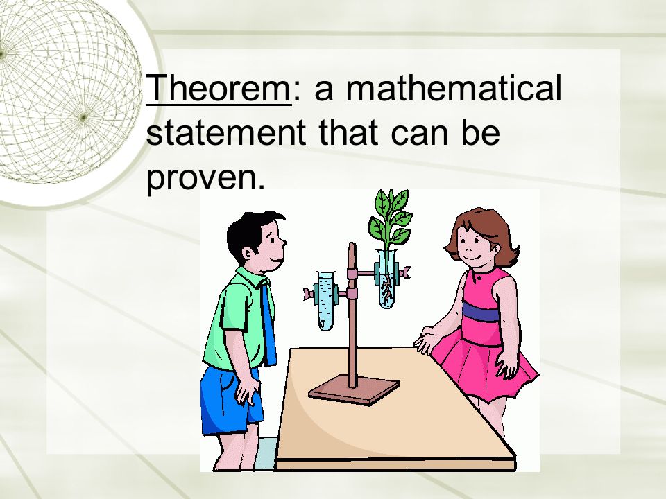 Beginning Proofs Lesson 1 4 Two Column Theorems Ppt 2 Theorem A Mathematical Statement That Can Be Proven