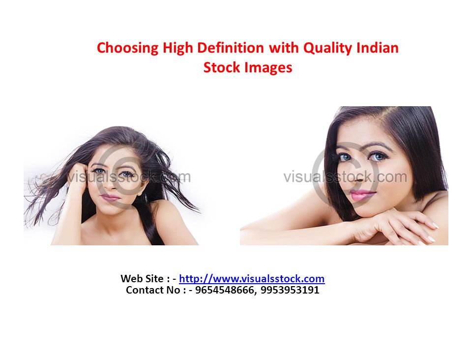 Choosing High Definition with Quality Indian Stock Images Web Site : -   Contact No : ,