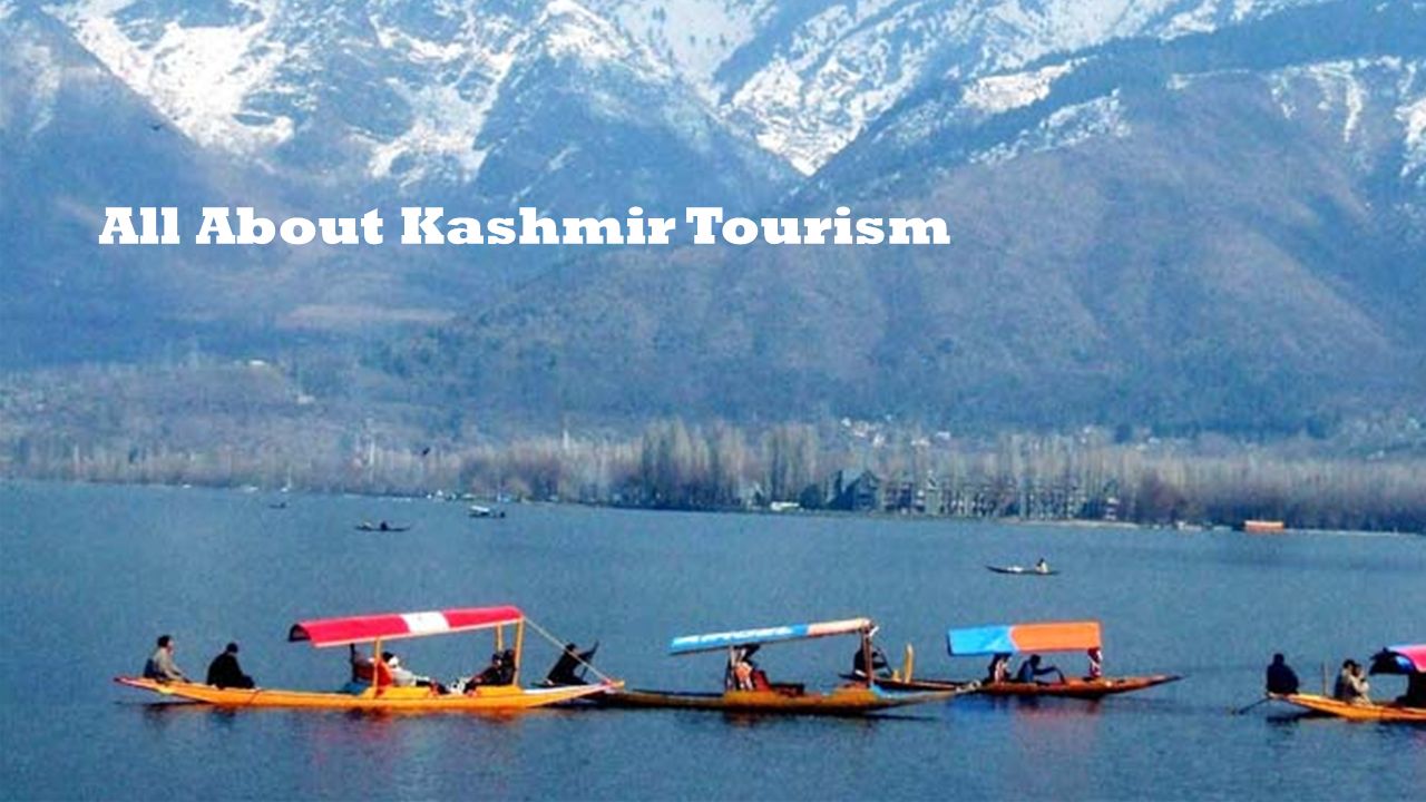 All About Kashmir Tourism