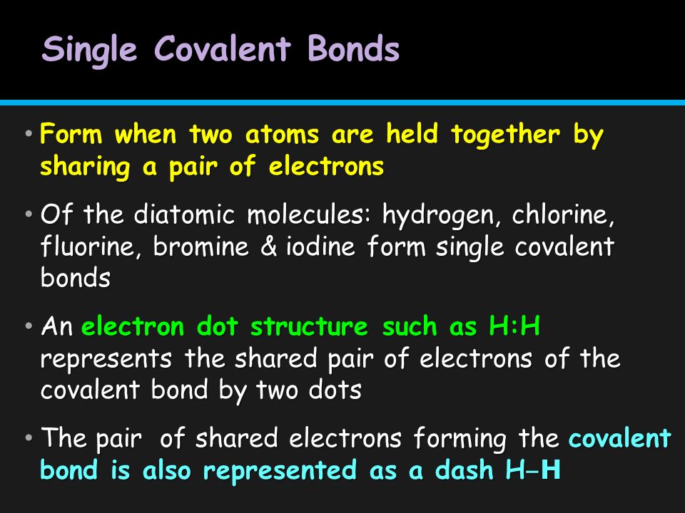 nature of covalent bonding part 1 single covalent bonds ppt download how many bonds does bromine form