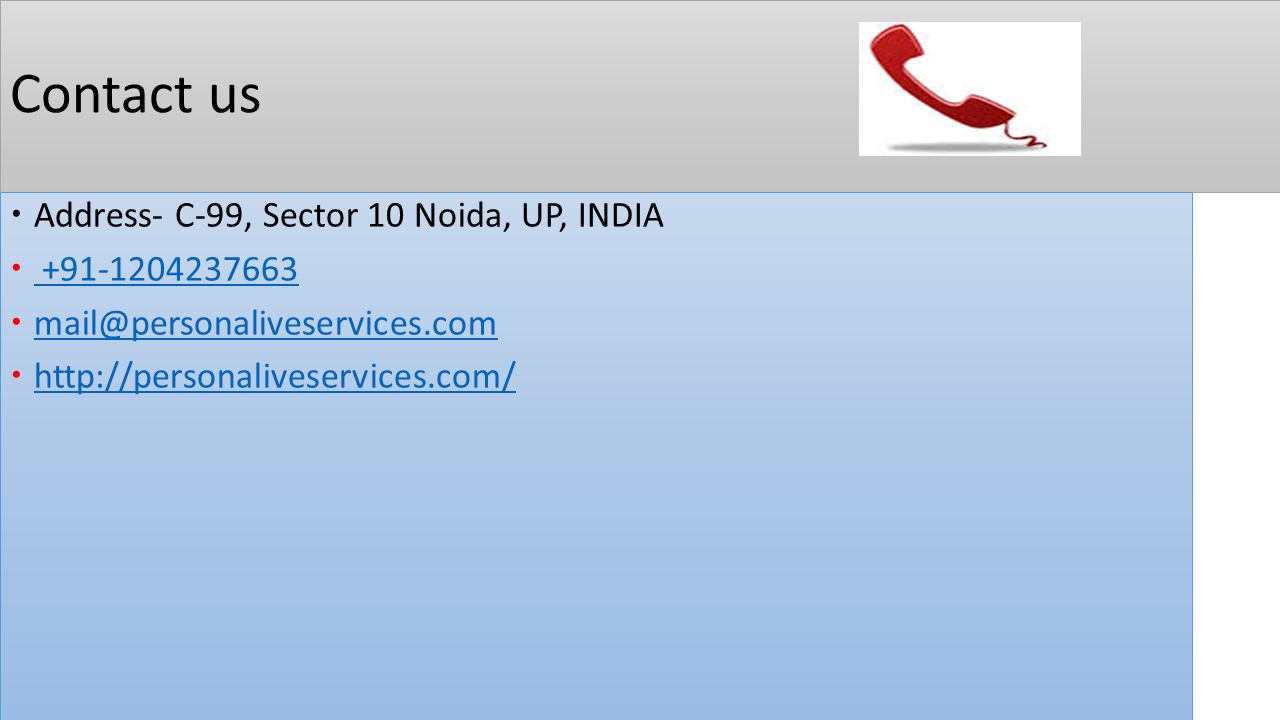 Contact us  Address- C-99, Sector 10 Noida, UP, INDIA    