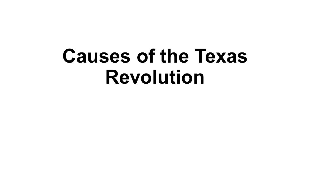 What provoked the texas revolution