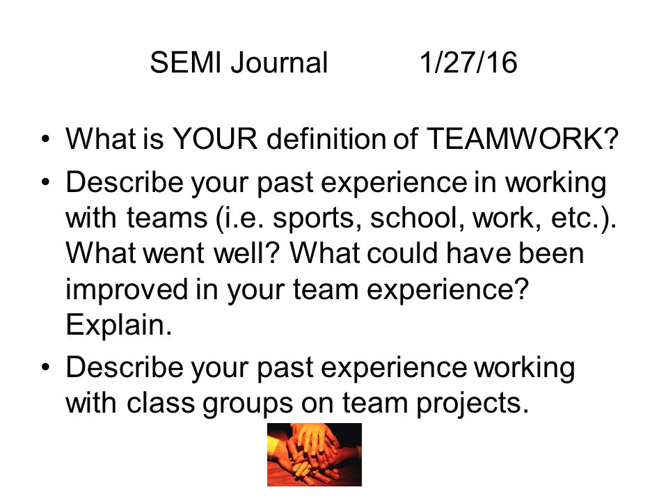 describe teamwork experience