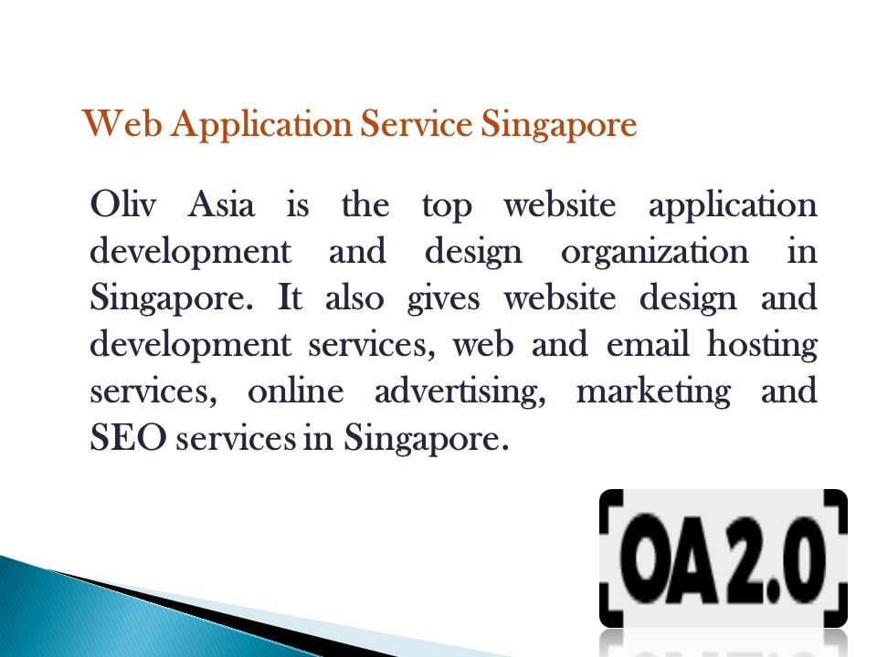 Web Application Service Singapore Oliv Asia is the top website application development and design organization in Singapore.