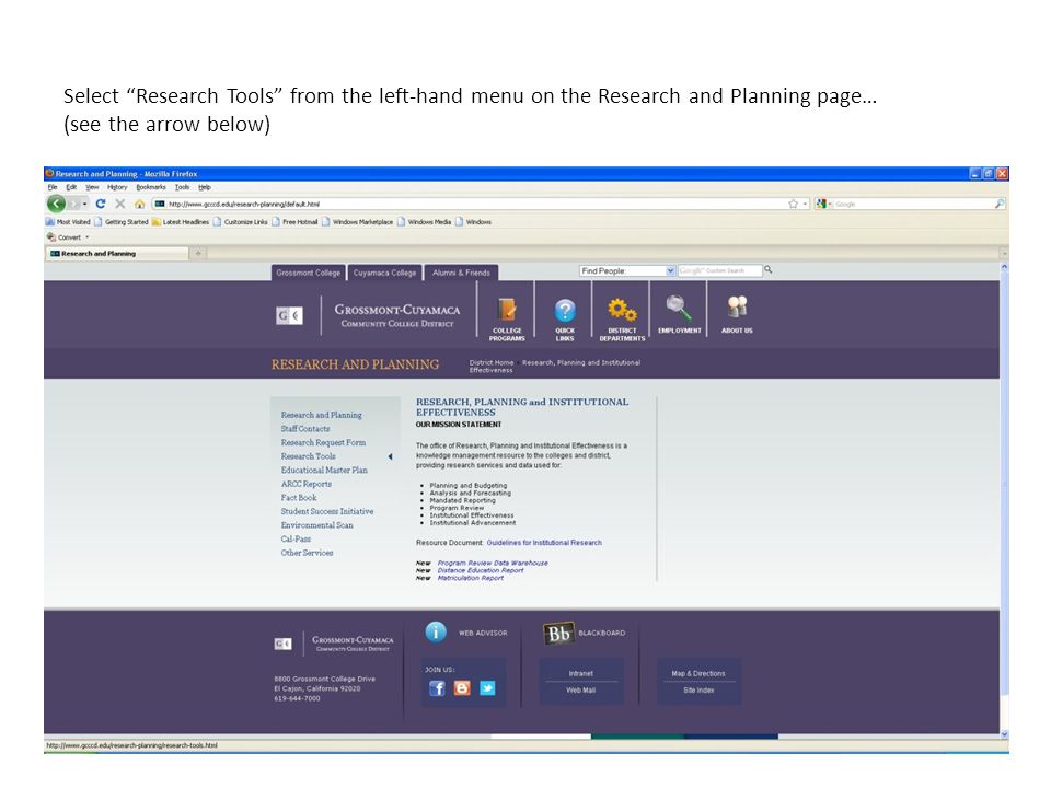 Select Research Tools from the left-hand menu on the Research and Planning page… (see the arrow below)