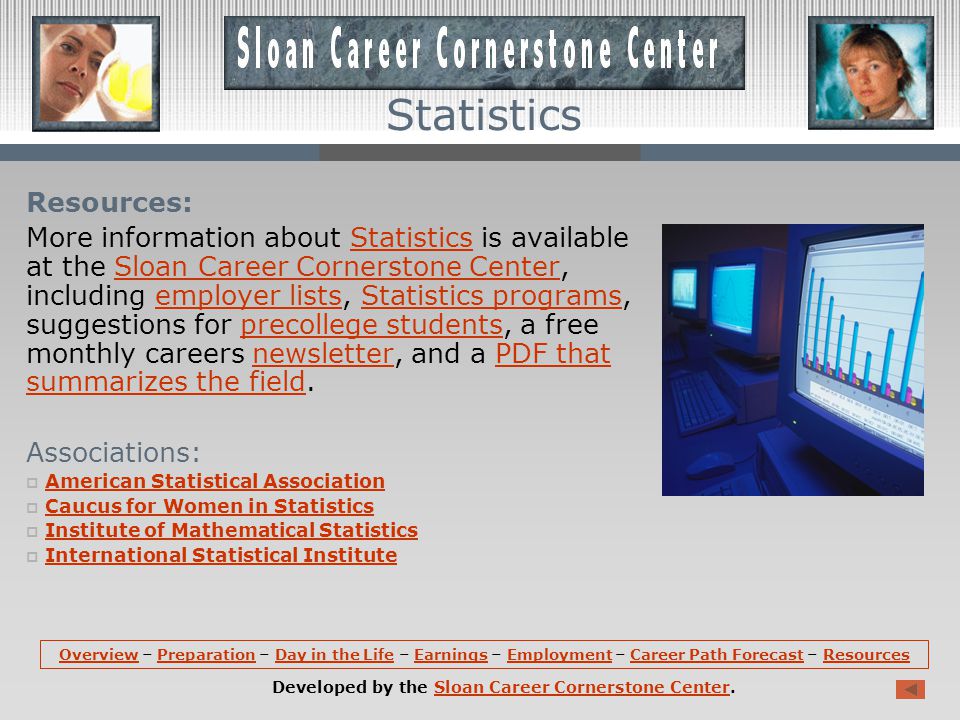 Career Path Forecast (continued): The use of statistics is widespread and growing.