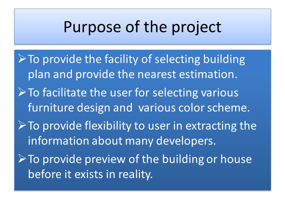 Purpose of the project To provide the facility of selecting building plan and provide the nearest estimation.