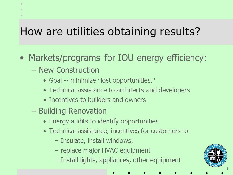 8 How are utilities obtaining results.