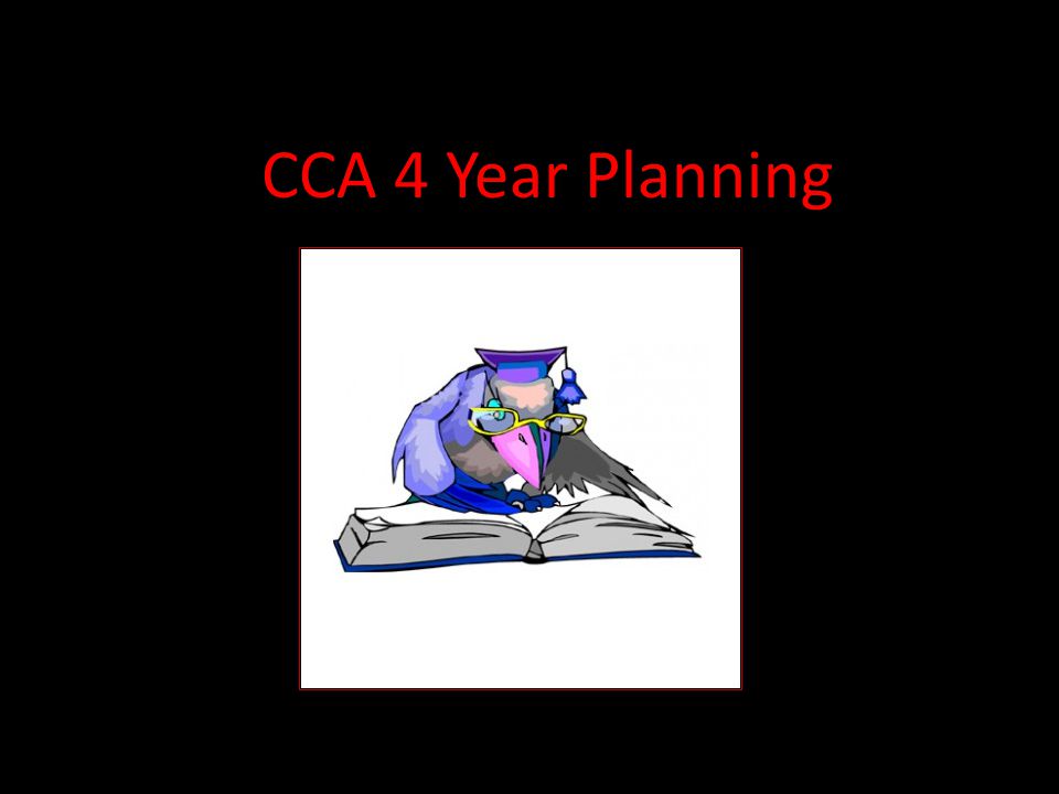 CCA 4 Year Planning