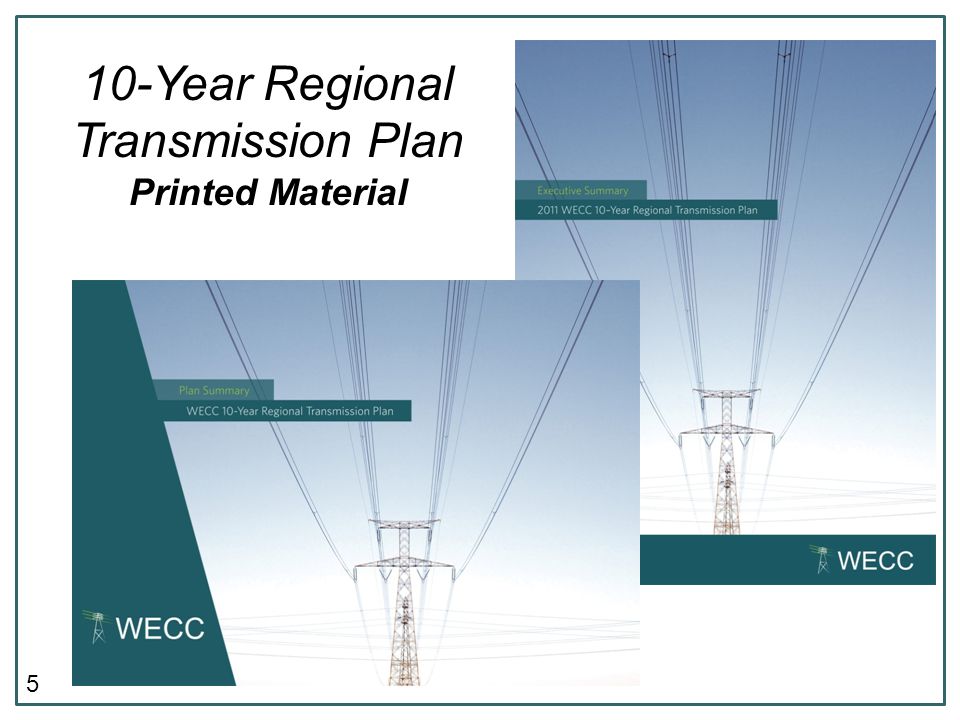 5 10-Year Regional Transmission Plan Printed Material
