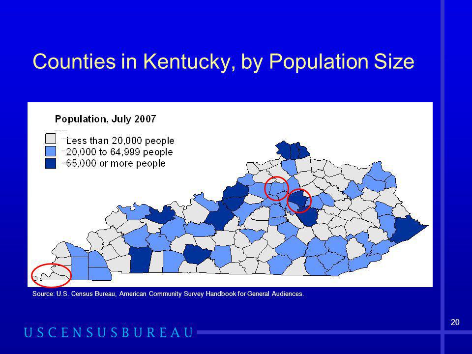 20 Counties in Kentucky, by Population Size Source: U.S.