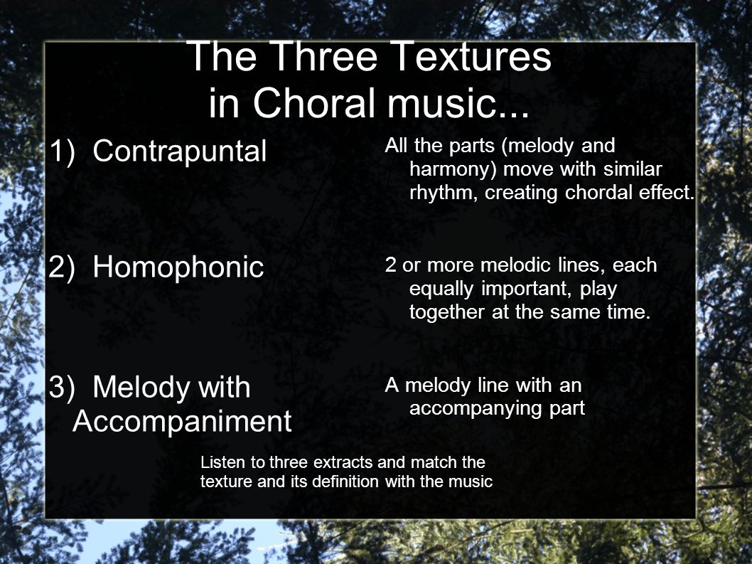 The Three Textures in Choral music...