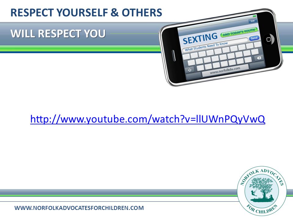 WILL RESPECT YOU RESPECT YOURSELF & OTHERS   v=llUWnPQyVwQ