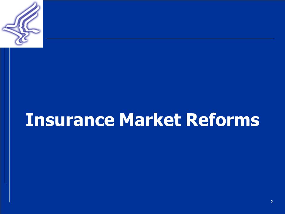 2 Insurance Market Reforms